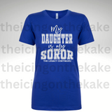My Daughter is My Soror- Finer Edition
