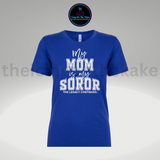 My Mom is My Soror- Finer Edition