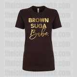 Brown Sugar Babe T-shirt