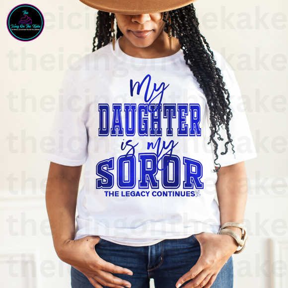 My Daughter is My Soror- Finer Edition