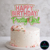 Happy Birthday/Congratulations Pretty Girl (AKA inspired) Cake Topper