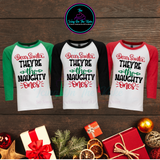 Family Christmas Shirts/Dear Santa They're the Naughty Ones