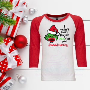 Grinch Social Distancing Ragland T-shirt/Family T-shirts/Happy Holidays/Merry Christmas